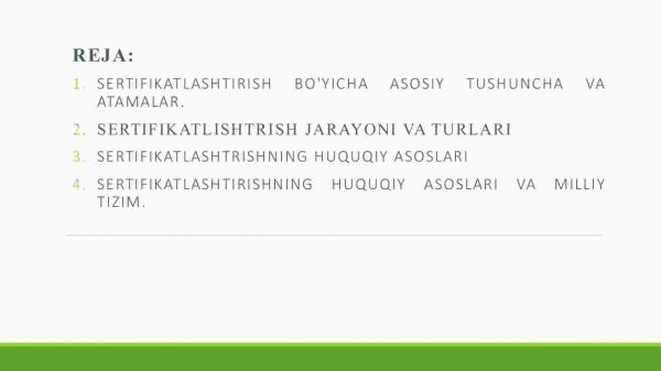 Sertifikatlashtirish bo'yicha asosiy tushunchalar va sertifikatlashtrishning huquqiy asoslari ​ - Image 2