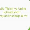 Soliq tizimi va uning iqtisodiyotni rivojlantirishdagi o'rni