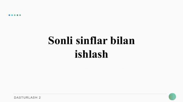 Sonli sinflar bilan ishlash