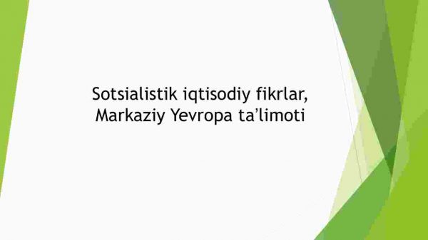 Sotsialistik iqtisodiy fikrlar. Markaziy Yevropa taʼlimoti