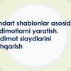 Standart shablonlar asosida taqdimotlarni yaratish. Taqdimot slaydlarini boshqarish