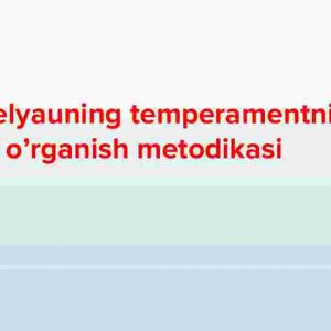Strelyauning temperamentni o’rganish metodikasi