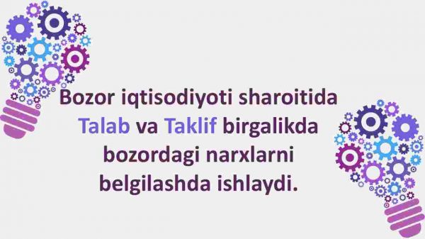 Talab va taklif nazariyasi. Bozor muvozanati - Image 2