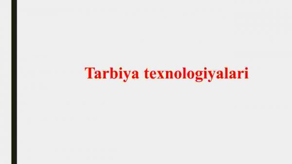 Tarbiya texnologiyalari
