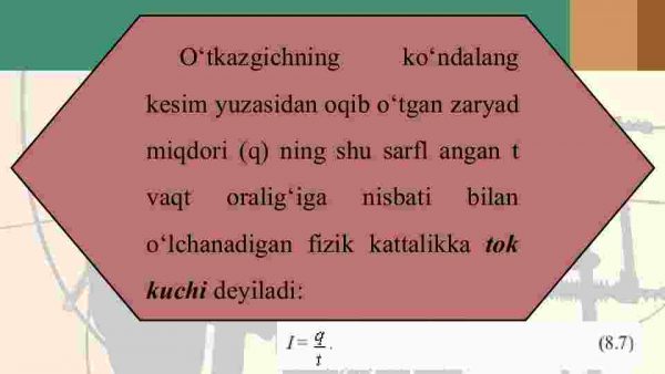 Tok kuchi va tok zichligi. Elektr tokining ta'sirlari - Image 3