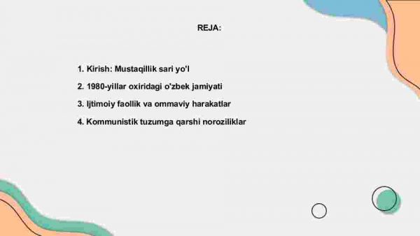 Mustaqillikka erishish arafasida O'zbekistondagi ijtimoiy siyosiy jarayonlar​ - Image 2