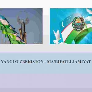 Yangi O'zbekiston-ma'rifatli jamiyat