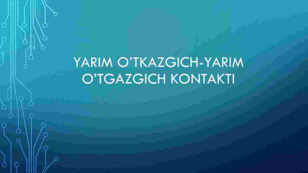 Yarim o'tkazgich - yarim o'tkazgich kontakti