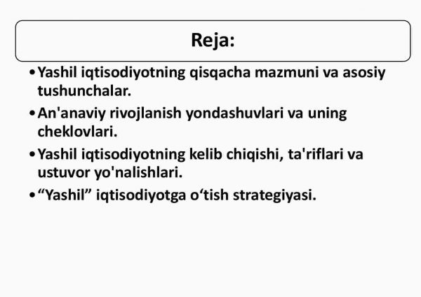 Yashil iqtisodiyotga kirish: ​nazariy asoslar va tushunchalar.​ Yashil iqtisodiyotni rivojlantirish uchun mavjud shart - sharoitlar - Image 2