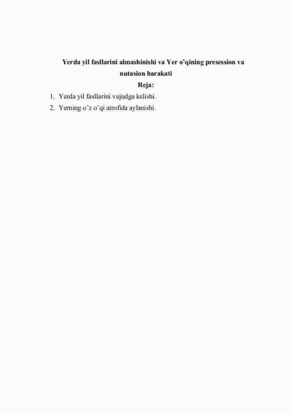 Yerda yil fasllarini almashinishi va yer o'qining presession va nutasion harakati