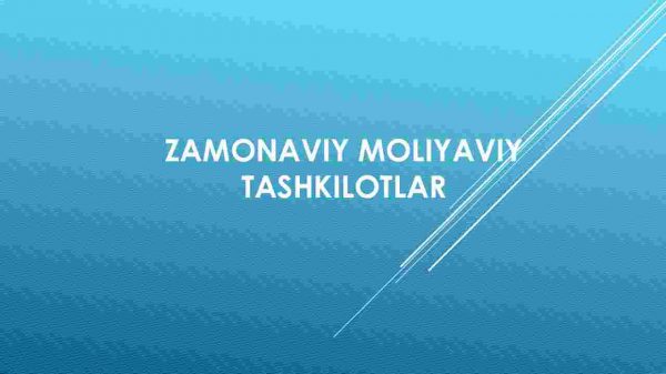 Zamonaviy moliyaviy tashkilotlar