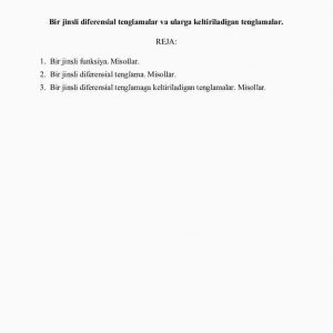 Bir jinsli difеrеnsiаl tеnglаmаlаr vа ulаrgа kеltirilаdigаn tеnglаmаlаr