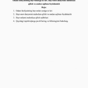 Оdаm fаоliyatining hаyvоnlаrgа tа’siri. Hаyvоnоt dunyosini muhоfаzа qilish vа undаn оqilоnа fоydаlаnish