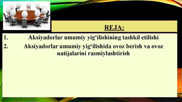 Aksiyadorlar umumiy yig'ilishini tashkil etish, o'tkazish va rasmiylashtirish - Image 2