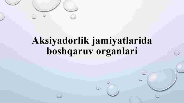 Aksiyadorlik jamiyatlarida boshqaruv organlari