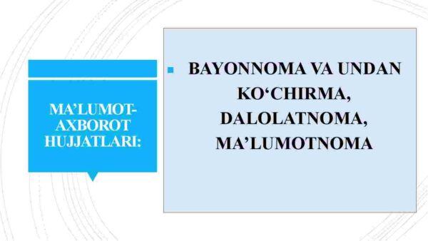 Bayonnoma va undan ko'chirma, dalolatnoma, ma'lumotnoma