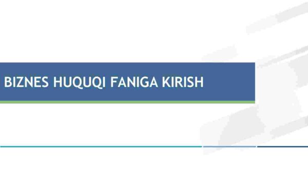 Biznes huquqi faniga kirish