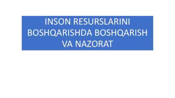 Inson resurslarini boshqarishda boshqarish va nazorat