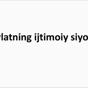 Davlatning ijtimoiy siyosati