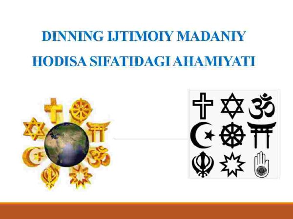 Dinning ijtimoiy madaniy hodisa sifatidagi ahamiyati