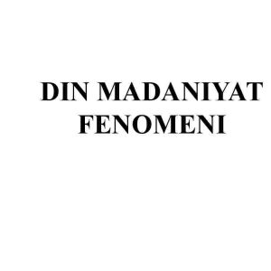 Din madaniyat fenomeni
