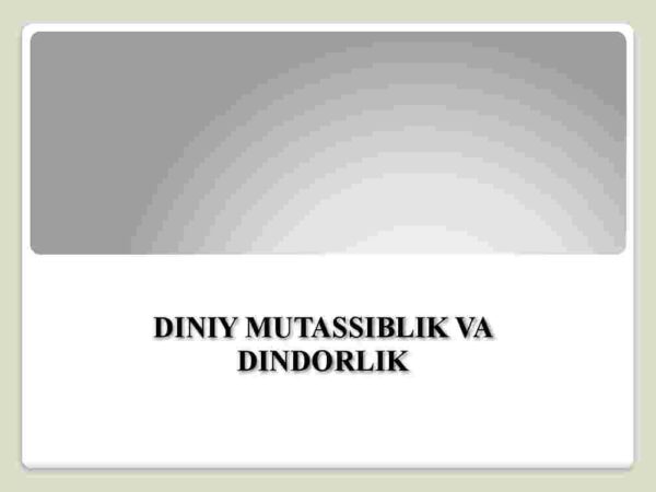 Diniy mutaassiblik va dindorlik
