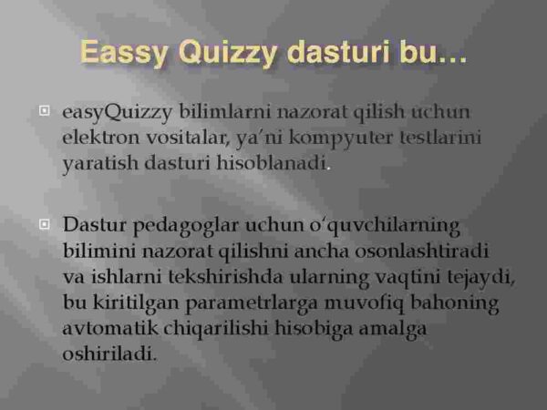Eassy Quizzy dasturi haqida ma'lumotlar va testlar yaratish algoritmi - Image 3