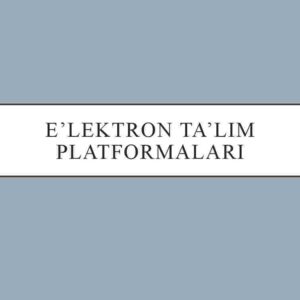 E'lektron ta'lim platformalari