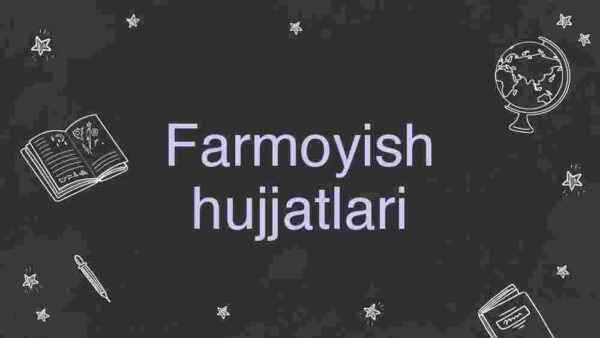 Farmoyish hujjatlari