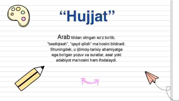 Hujjatlarning paydo  bo'lishi va tarixi - Image 3