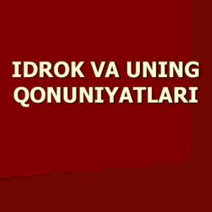 Idrok va uning qonuniyatlari