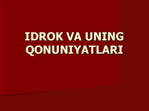 Idrok va uning qonuniyatlari