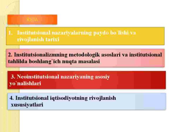 “Institutsional iqtisodiyot”  fanining predmeti  va mazmuni , tamoyillar - Image 2
