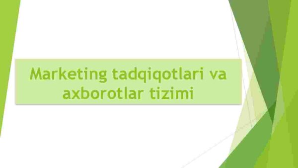 Marketing tadqiqotlari va axborotlar tizimi