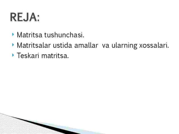 Matritsalar. Asosiy tushuncha va ta’riflar. Matritsalar va ular ustida amallar. Teskari matritsa - Image 2