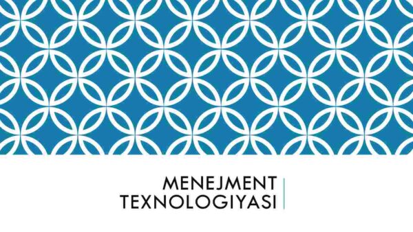 Menejment texnologiyasi