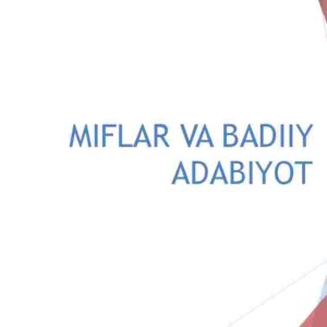 Miflar va badiiy adabiyot