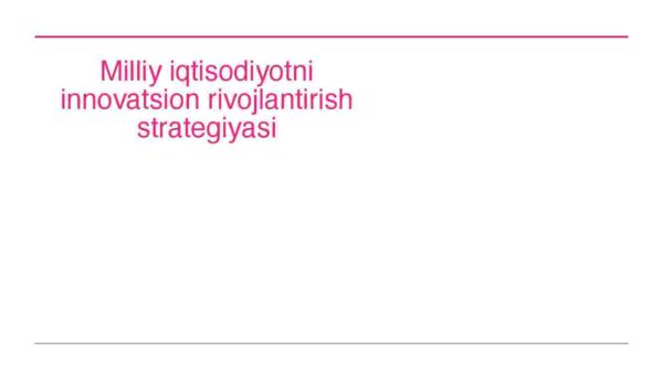 Milliy iqtisodiyotni innovatsion rivojlantirish strategiyasi