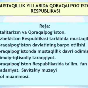 Mustaqillik yillarida Qoraqalpog‘iston Respublikasi