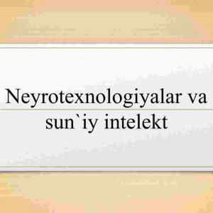 Neyrotexnologiyalar va sun'iy intelekt
