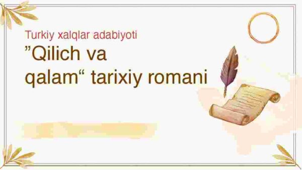 'Qilich va qalam' tarixiy romani