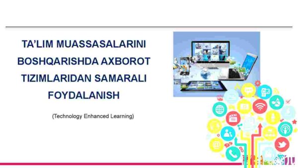 Ta'lim muassasalarini boshqarishda axborot tizimlaridan samarali foydalanish