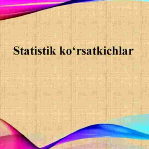 Statistik ko'rsatkichlar
