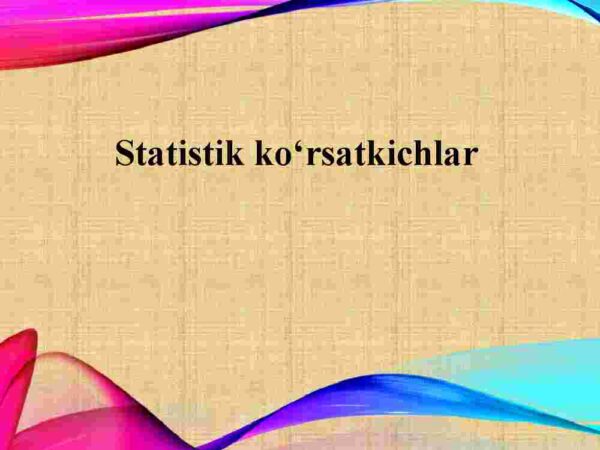 Statistik ko'rsatkichlar