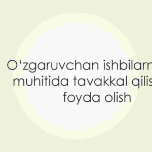 O'zgaruvchan ishbilarmonlik muhitida tavakkal qilish va foyda olish