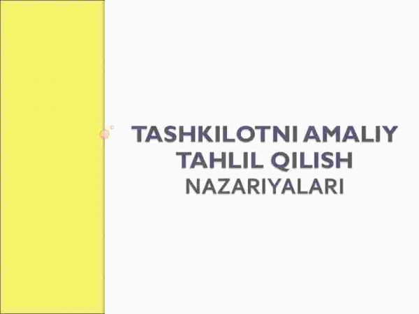 Tashkilotni amaliy tahlil qilish nazariyalari