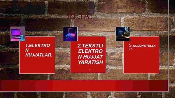 Tekstli elektron hujjatlar yaratish,formatlash va redaktorlash. Elektron hujjatlarda grafik va formula obyektlaridan foydalanish. Mazmunlar,kolontitullar, ko'chirmalar va giperbog'lanishlarni turlash. - Image 2