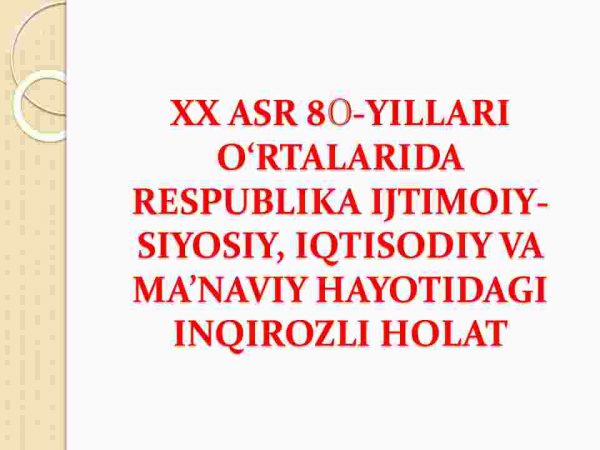 O'zbekistonning mustaqillikka erishishi arafasidagi ijtimoiy-siyosiy, iqtisodiy ahvoli - Image 4