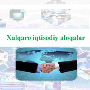 Xalqaro iqtisodiy aloqalar