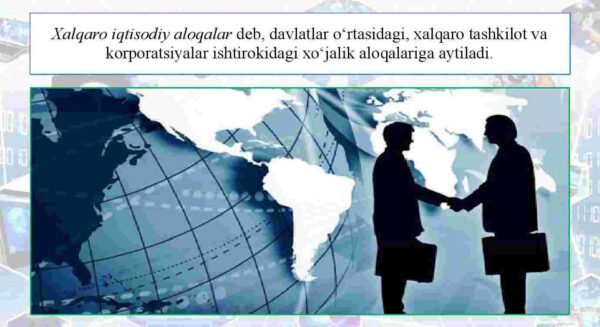 Xalqaro iqtisodiy aloqalar - Image 2